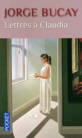Lettres à Claudia ( Jorge BUCAY )