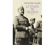 Le temps de Franco ( Michel del Castillo