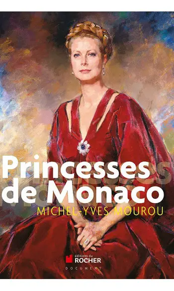 Princesses de Monaco ( Michel-Yves Mouro