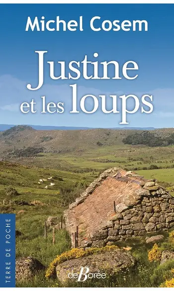 Justine et les loups ( Michel Cosem )