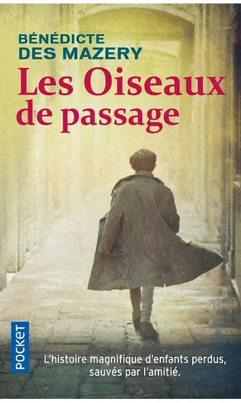 Les Oiseaux de passage ( B Des Mazery )