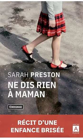 Ne dis rien à maman ( Sarah Preston )