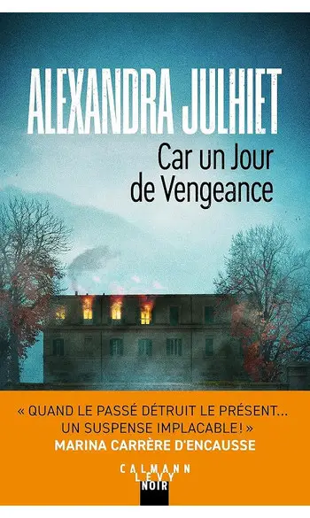 Car un jour de vengeance ( Alexandra Jul
