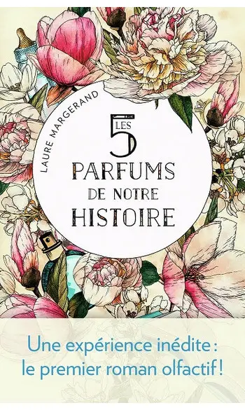 Les 5 parfums de notre histoire