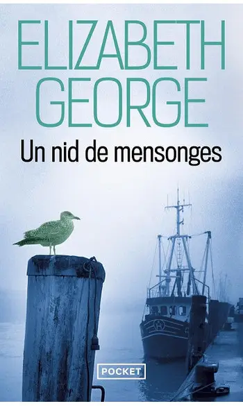 Un nid de mensonges ( Elizabeth George )