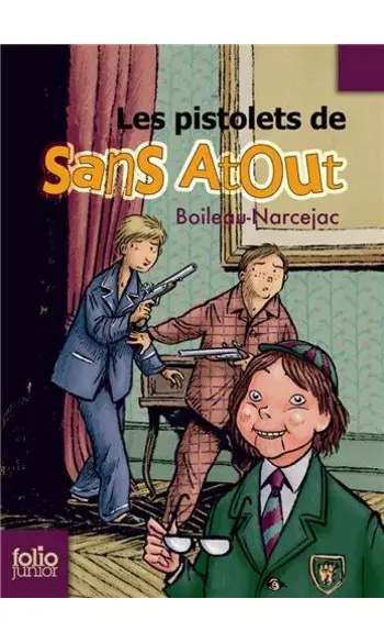 Sans Atout, 2 : Les pistolets de Sans At