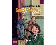 Sans Atout, 2 : Les pistolets de Sans At