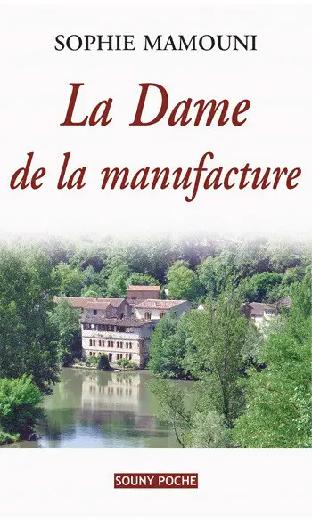 La Dame de la manufacture ( Mamouni )