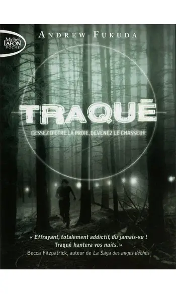 Traqué : Cessez d'être la proie, devenez