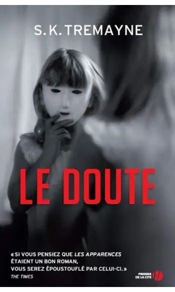 Le Doute ( S.K. TREMAYNE )