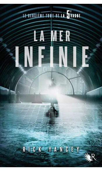 La 5e vague, tome 2 : La mer infinie