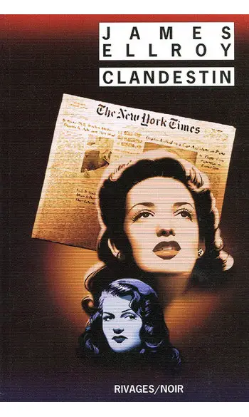 Clandestin ( James Ellroy )