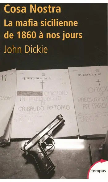Cosa Nostra ( John DICKIE )