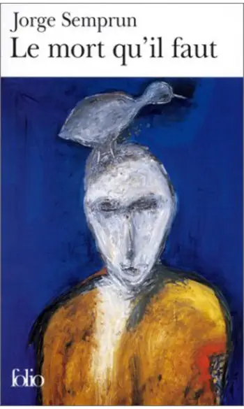 Le mort qu'il faut ( Jorge Semprun )