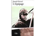 L'équipage ( Joseph Kessel )