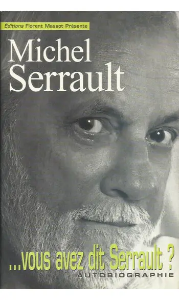 ... Vous avez dit Serrault ? ( Michel Se