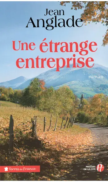 Une étrange entreprise ( Jean Anglade )