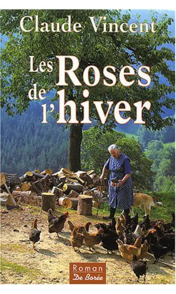 Les Roses de l'hiver ( Claude Vincent )