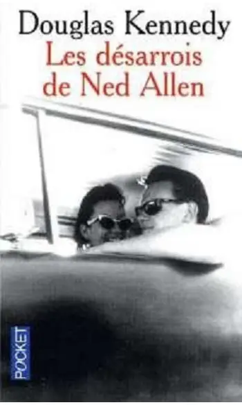 Les Desarrois De Ned Allen ( Kennedy Dou