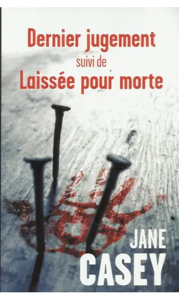 Dernier jugement, Laissée pour morte ( J