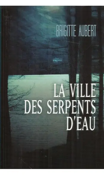 La ville des serpents d'eau