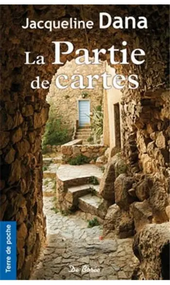 La partie de cartes ( Jacqueline Dana )