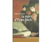La mort d'Yvan Ilitch ( Léon Tolstoï )