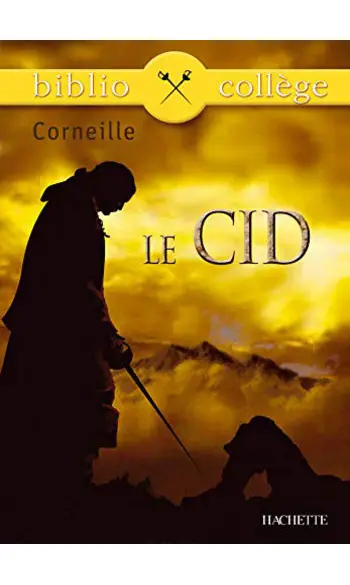 Le Cid ( Pierre Corneille )