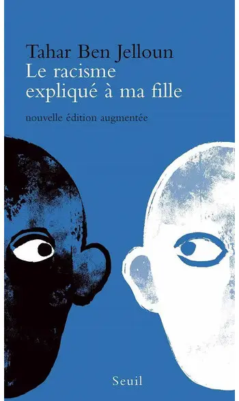 Le Racisme expliqué à ma fille ( Tahar B