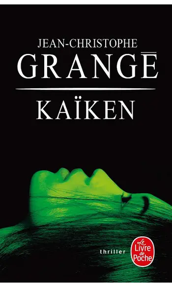 Kaiken ( Jean-Christophe Grangé )