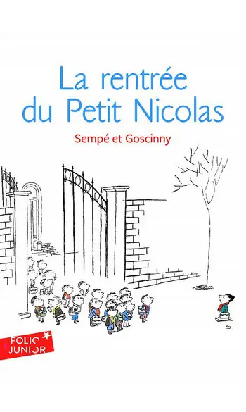 La rentrée du Petit Nicolas ( Gosciny )