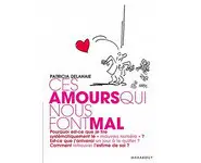 Ces amours qui nous font mal