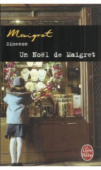 Un Noël de Maigret ( Georges Simenon )