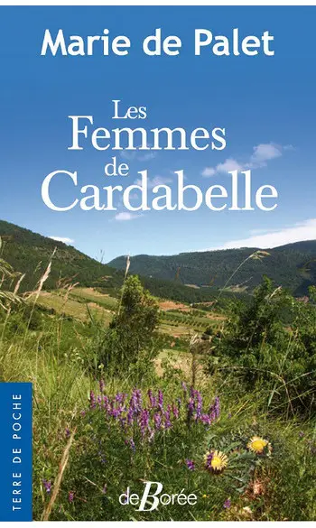 Les Femmes de Cardabelle ( Marie de Pal