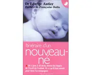 Itinéraire d'un nouveau-né ( Edwige Anti