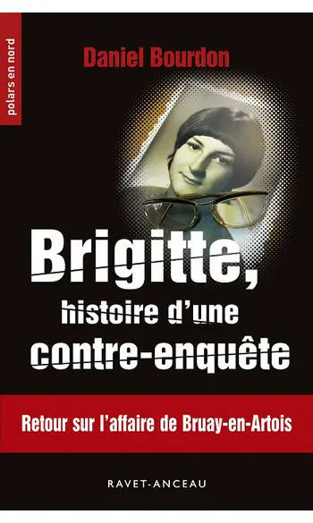 Brigitte, histoire d'une contre-enquête