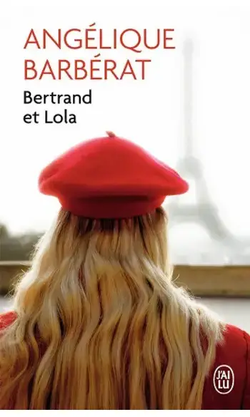 Bertrand et Lola ( Angélique Barbérat )