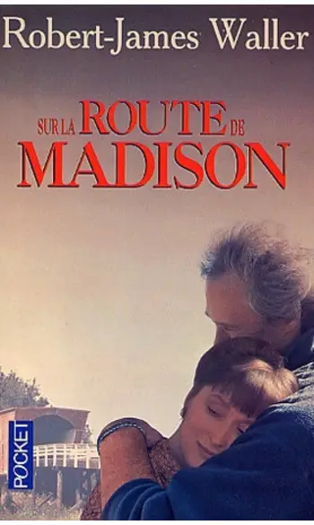 Sur La Route De Madison ( Robert James W