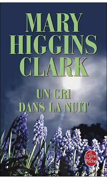 Un cri dans la nuit ( M.H Clark )