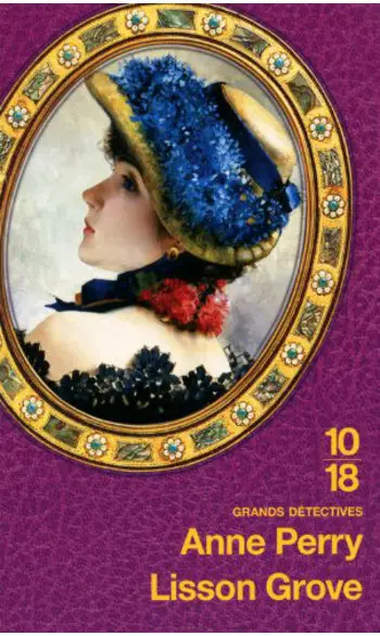 Lisson Grove ( Anne PERRY )