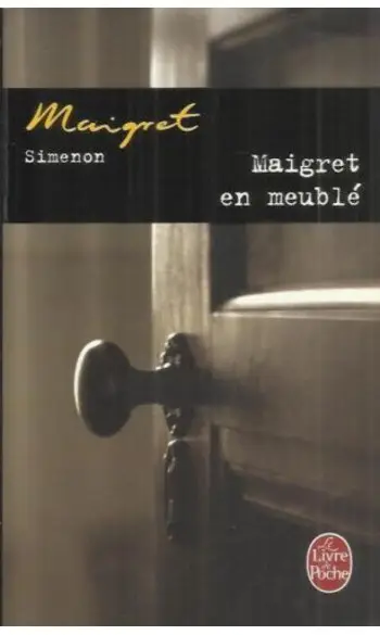 Maigret en meublé ( Georges Simenon )