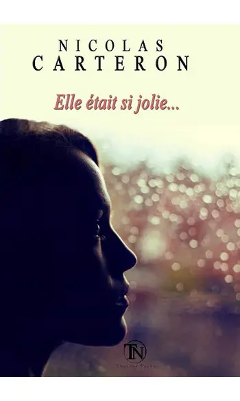 Elle était si jolie. ( Nicolas Carteron