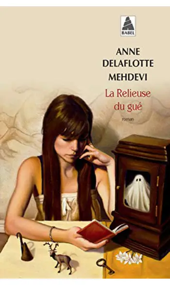 La relieuse du gué ( Anne Delaflotte Me