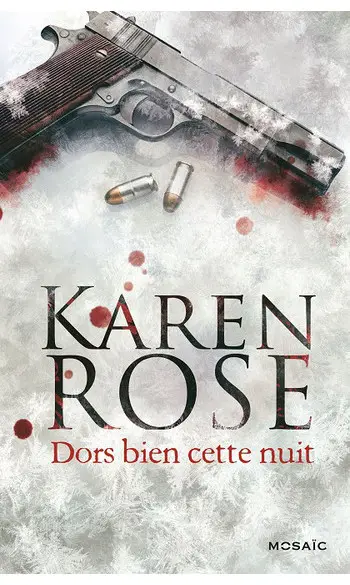 Dors bien cette nuit ( Karen Rose )