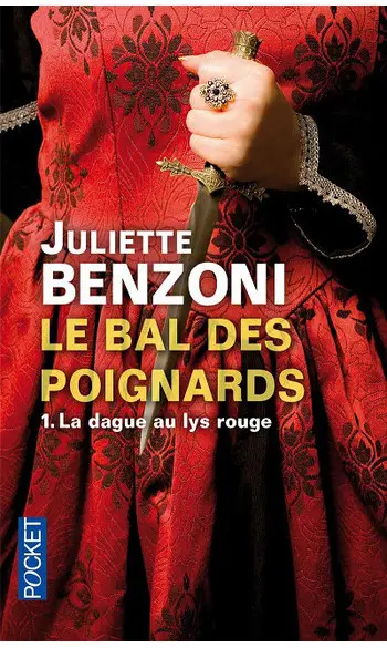 Le bal des poignards T 01 ( J .Benzoni )