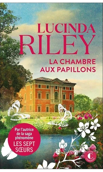 La Chambre aux papillons ( Lucinda Riley