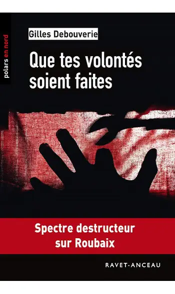 Que tes volontés soient faites ( Gilles