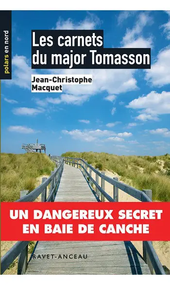 Les carnets du major Tomasson ( Macquet