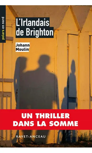 L'Irlandais de Brighton ( Johann Moulin