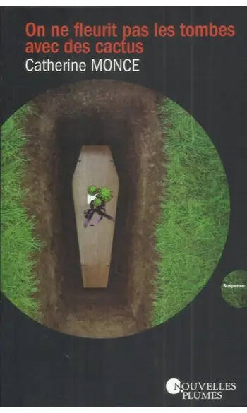 On ne fleurit pas les tombes avec des ca